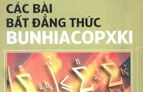 Các dạng bài tập bất đẳng thức Bunhiacopxki